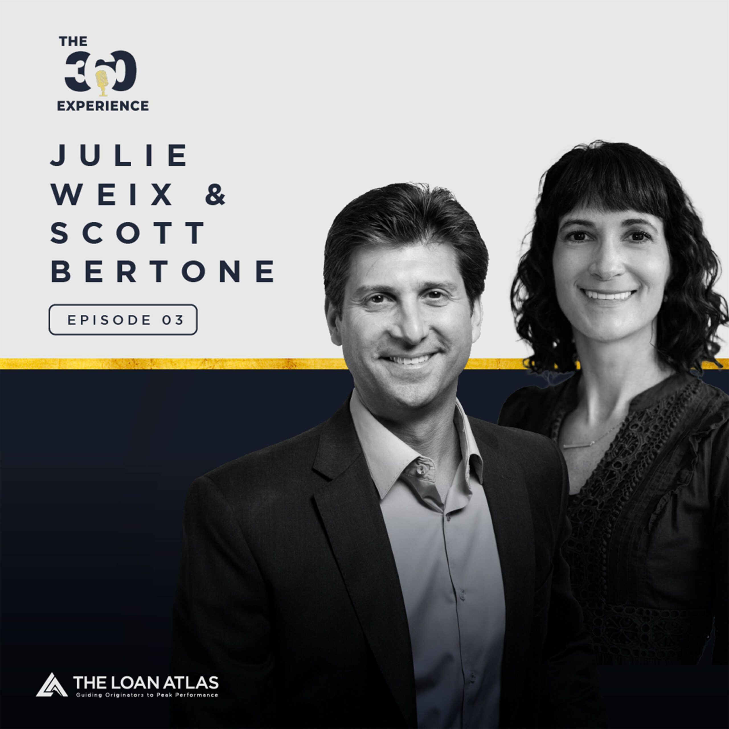 Ep. 3 | The BEST Version of Yourself with Julie Weix and Scott Bertone