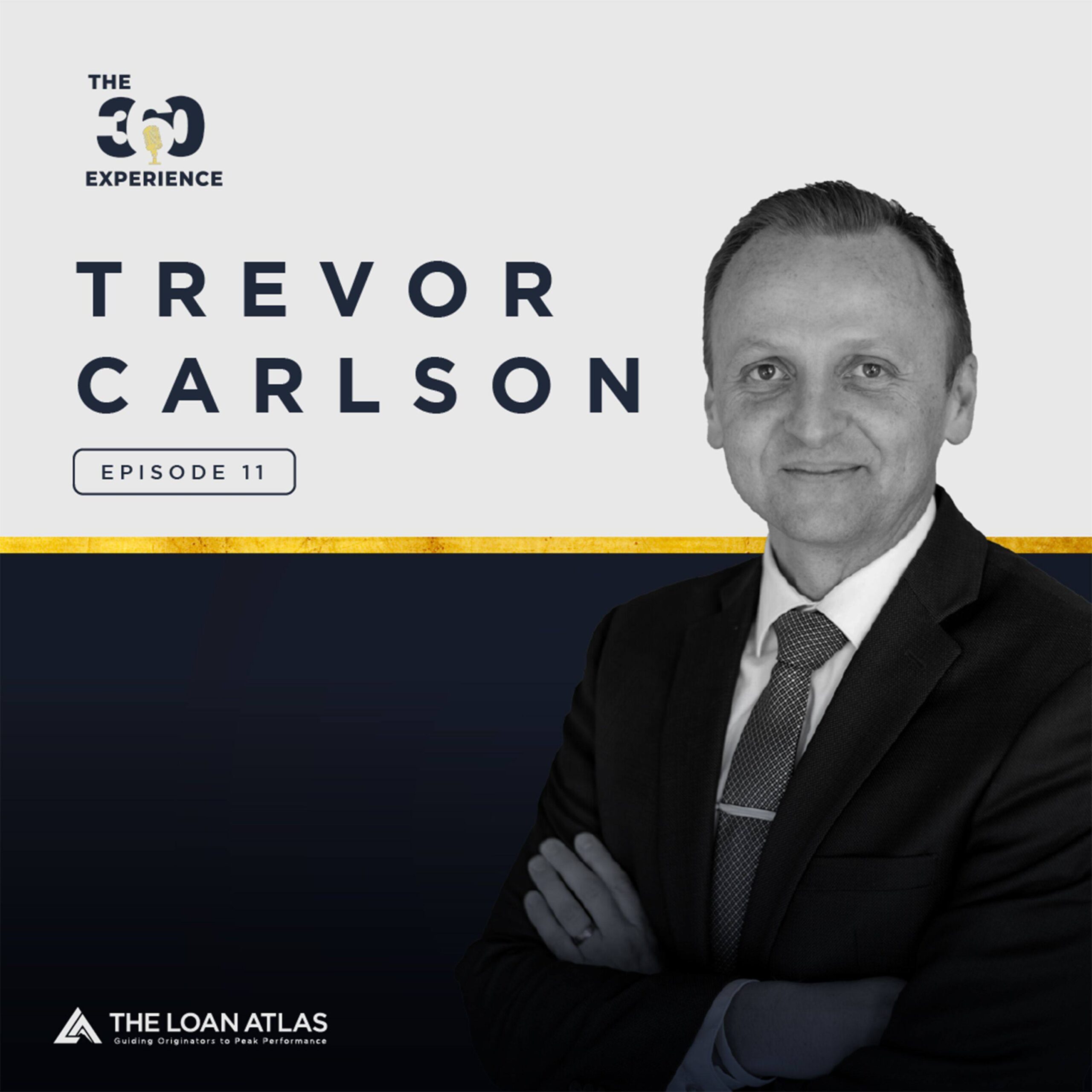 Ep. 11 | HECM: The Mortgage that will CHANGE your Life  with Trevor Carlson