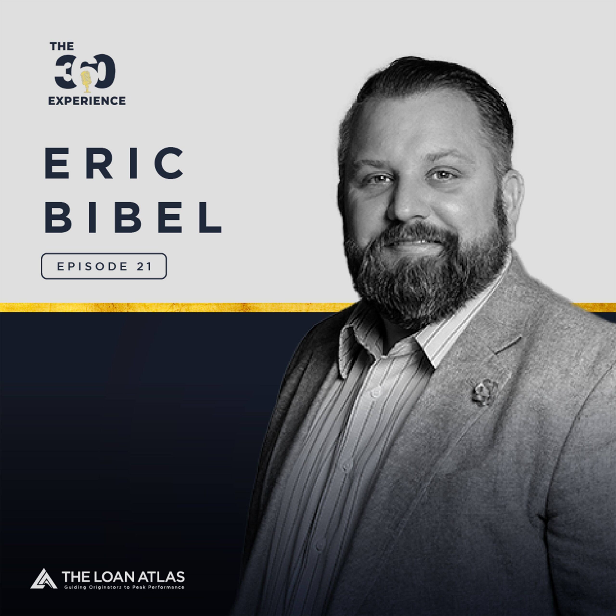 Ep. 21 | How to Master Your Mindset and Conquer Any Market Landscape with Eric Bibel