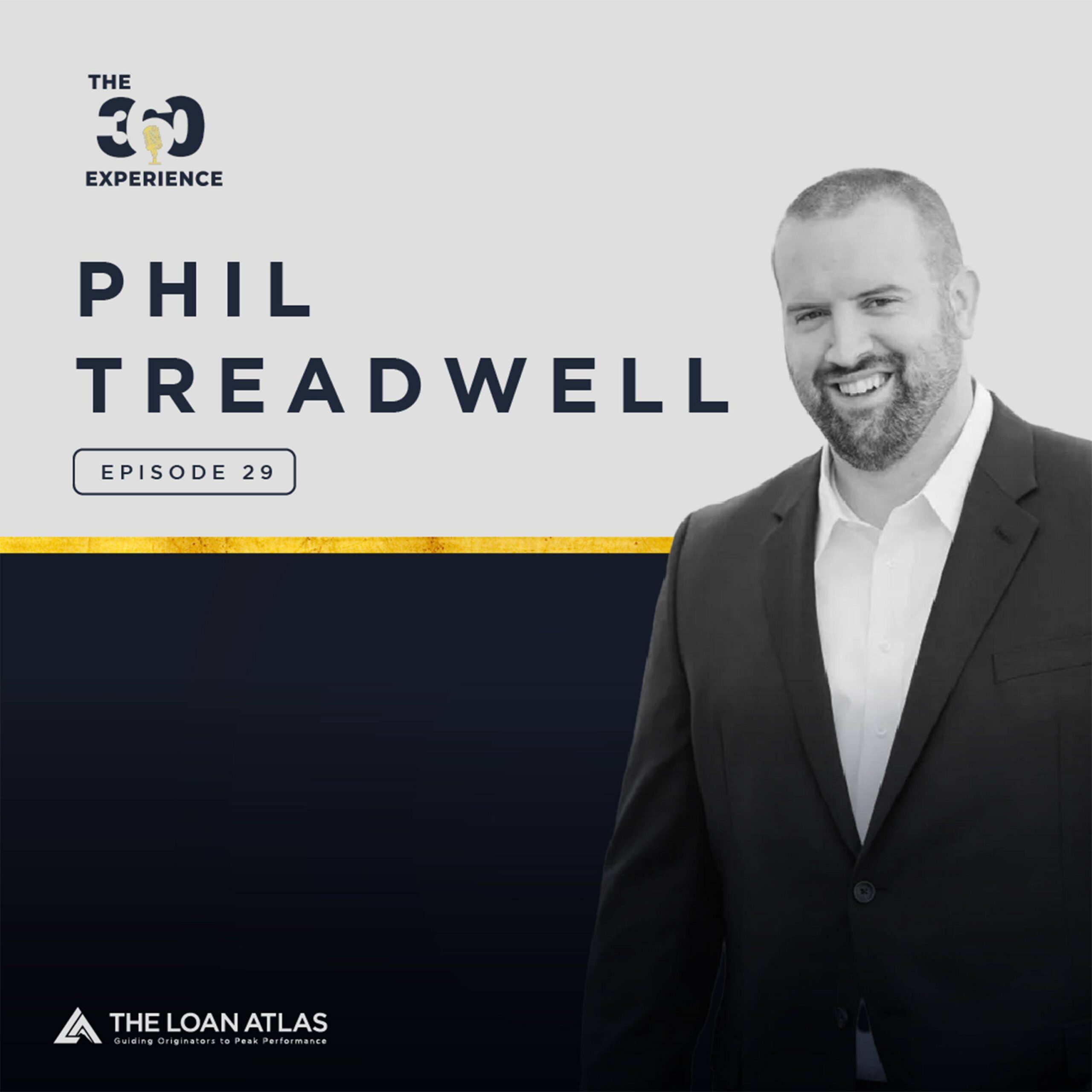 Ep. 29 |  How to Win the Marketing Game Now with Phil Treadwell