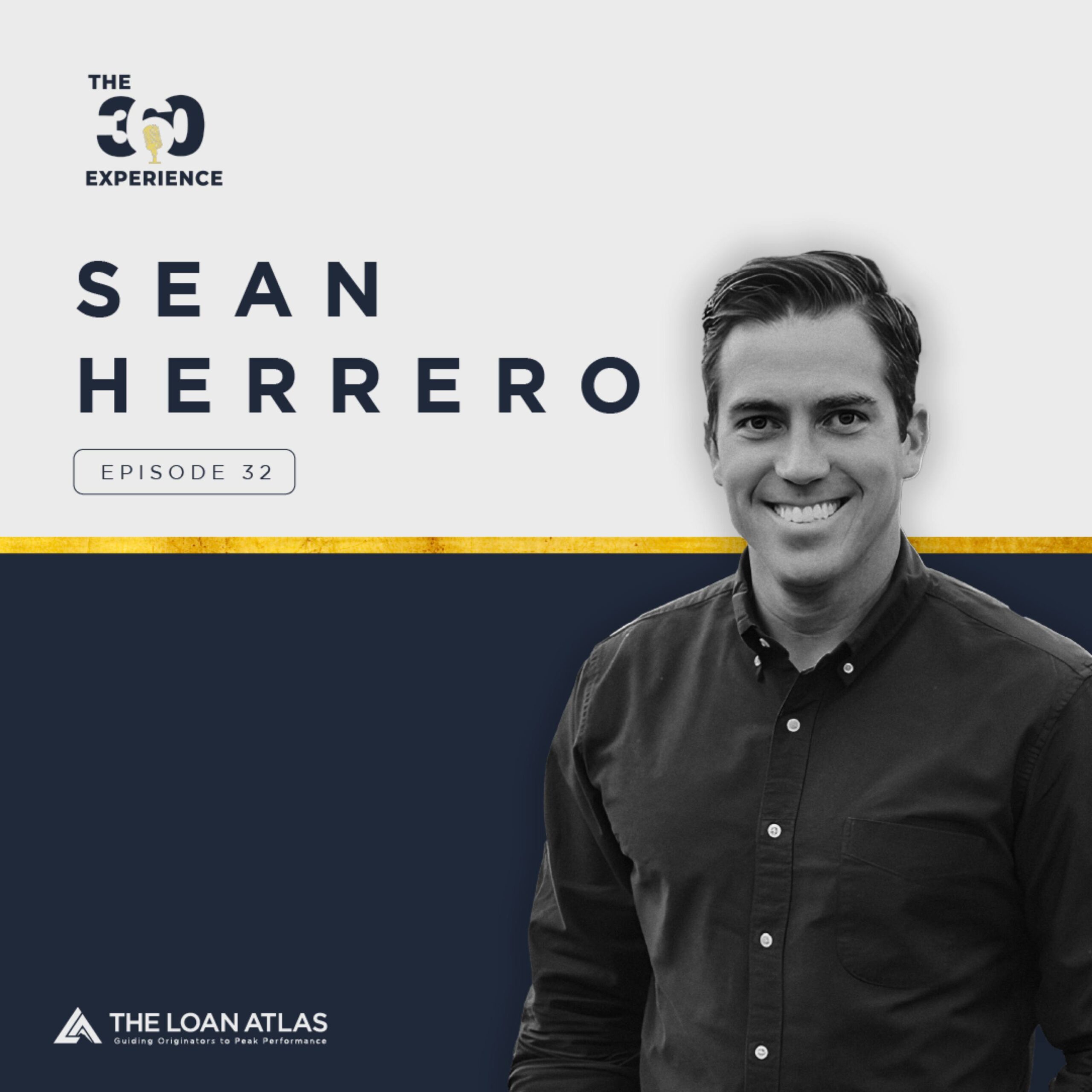 Ep. 32 | How to Build Trust and Take Your Agenda Out of the Equation with Sean Herrero